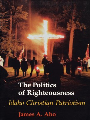 cover image of The Politics of Righteousness